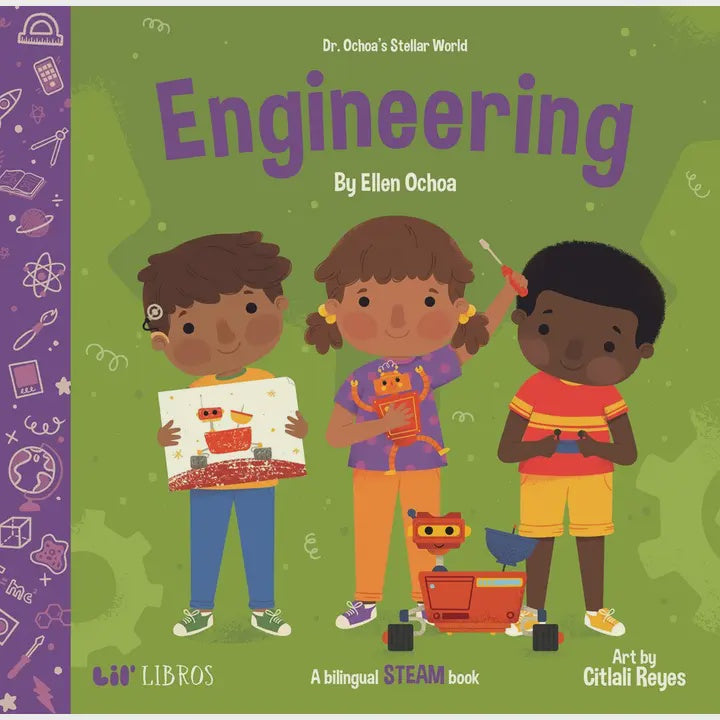 Dr. Ochoa’S Stellar World: Engineering - Lil' Libros