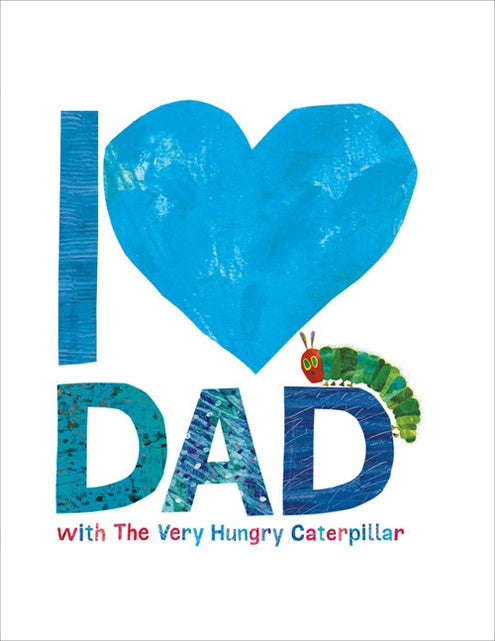 I Love Dad with The Very Hungry Caterpillar